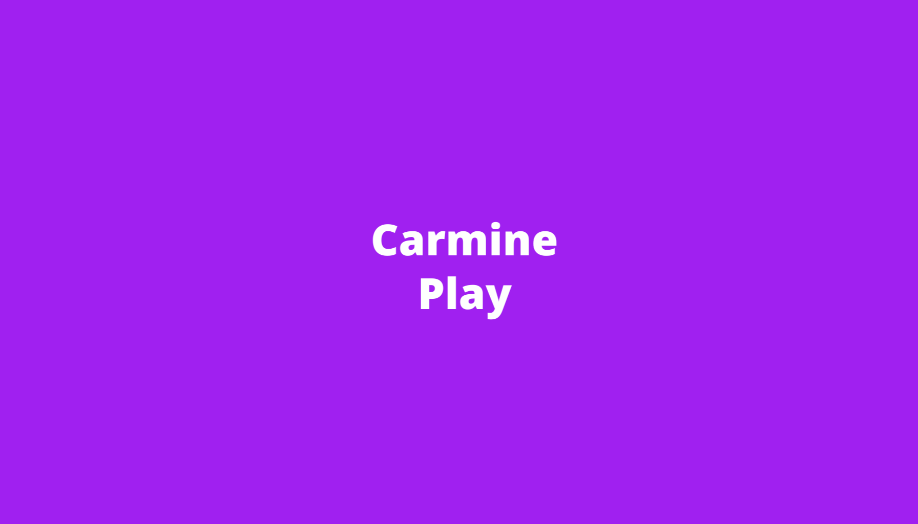 carmine_play